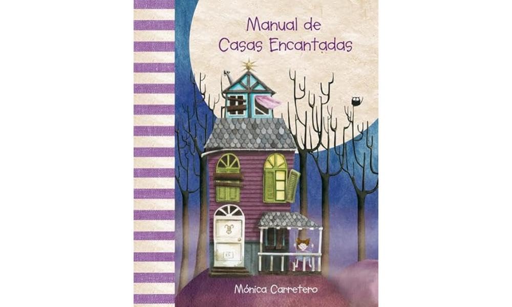 Manual de casas encantadas / Manual of Haunted Houses book
