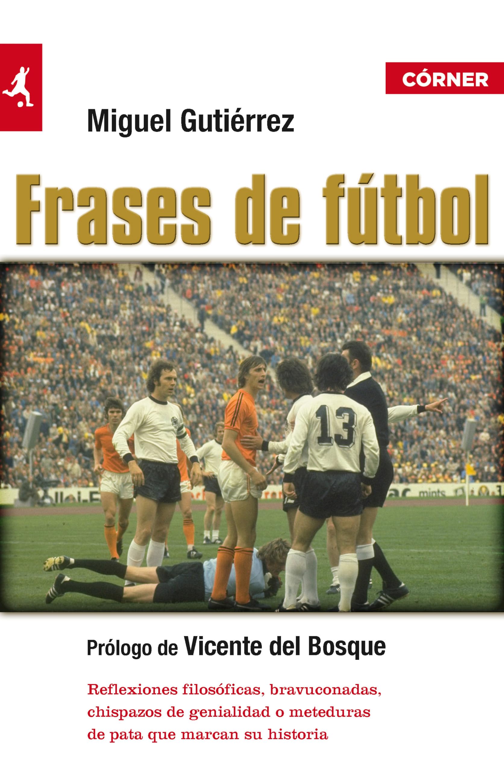 Gutiérrez Pérez, M: Frases de fútbol Leisure & Fun