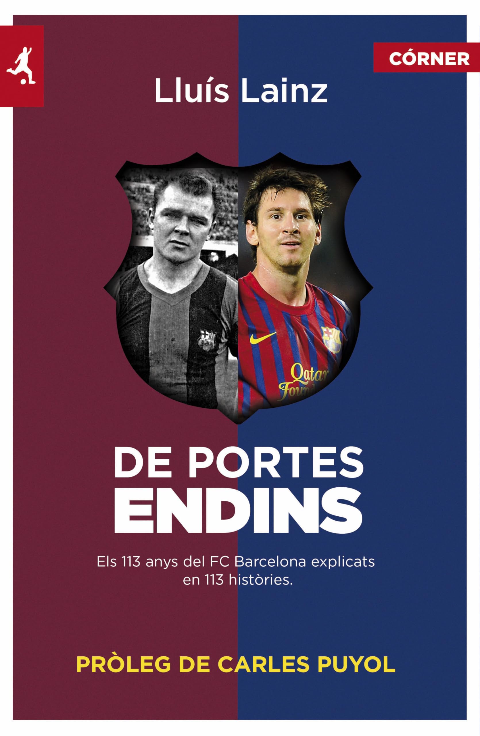 De portes endins: Els 113 anys del FC Barcelona explicats en 113 històries book