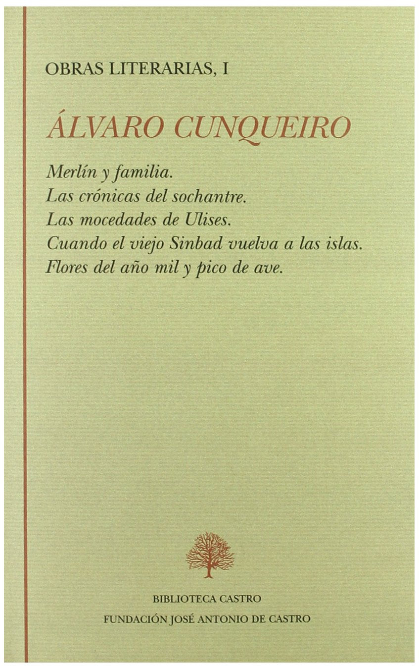 Merlín y familia ; Las crónicas del Sochantre ; Las mocedades de Ulises ; Cuando el viejo Sinbad vuelva a las islas ; Flores del año mil y pico de ave Classics