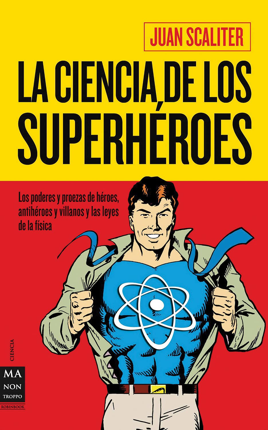 La Ciencia de Los Superhéroes book