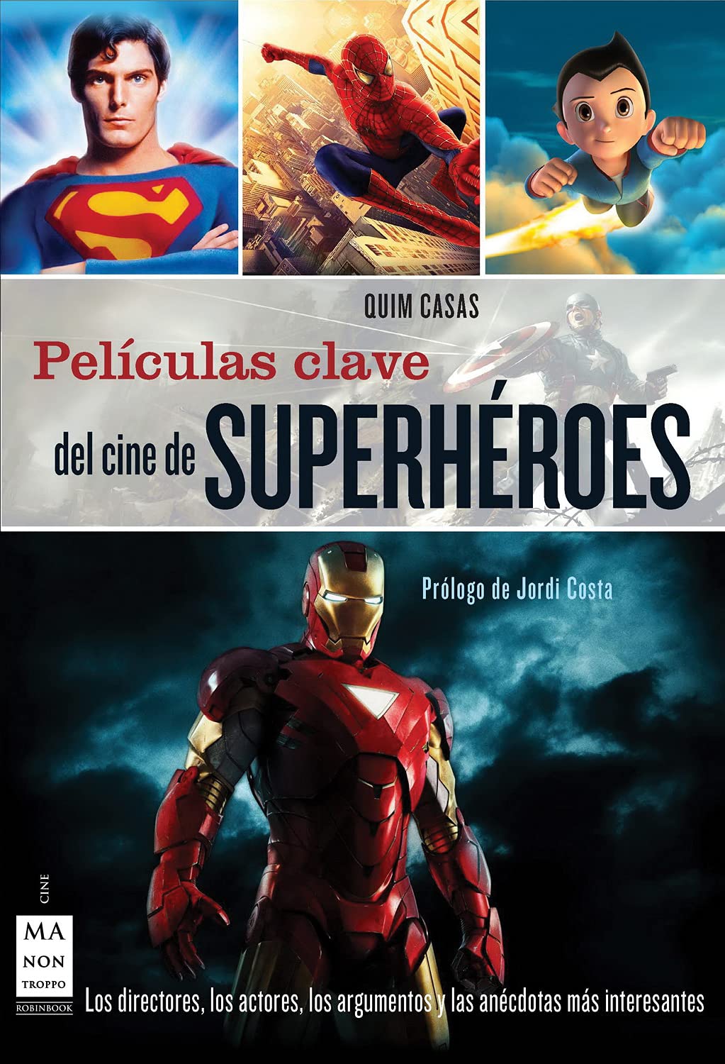 Peliculas clave del cine de superheroes / Key Superhero Movies book