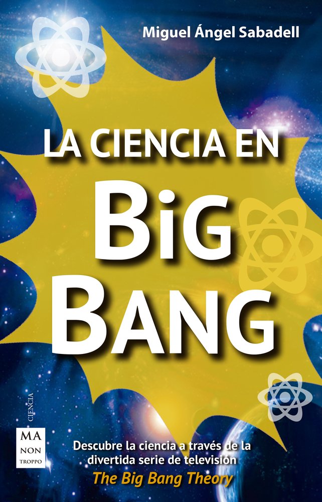 La Ciencia En Big Bang Learning & Reference