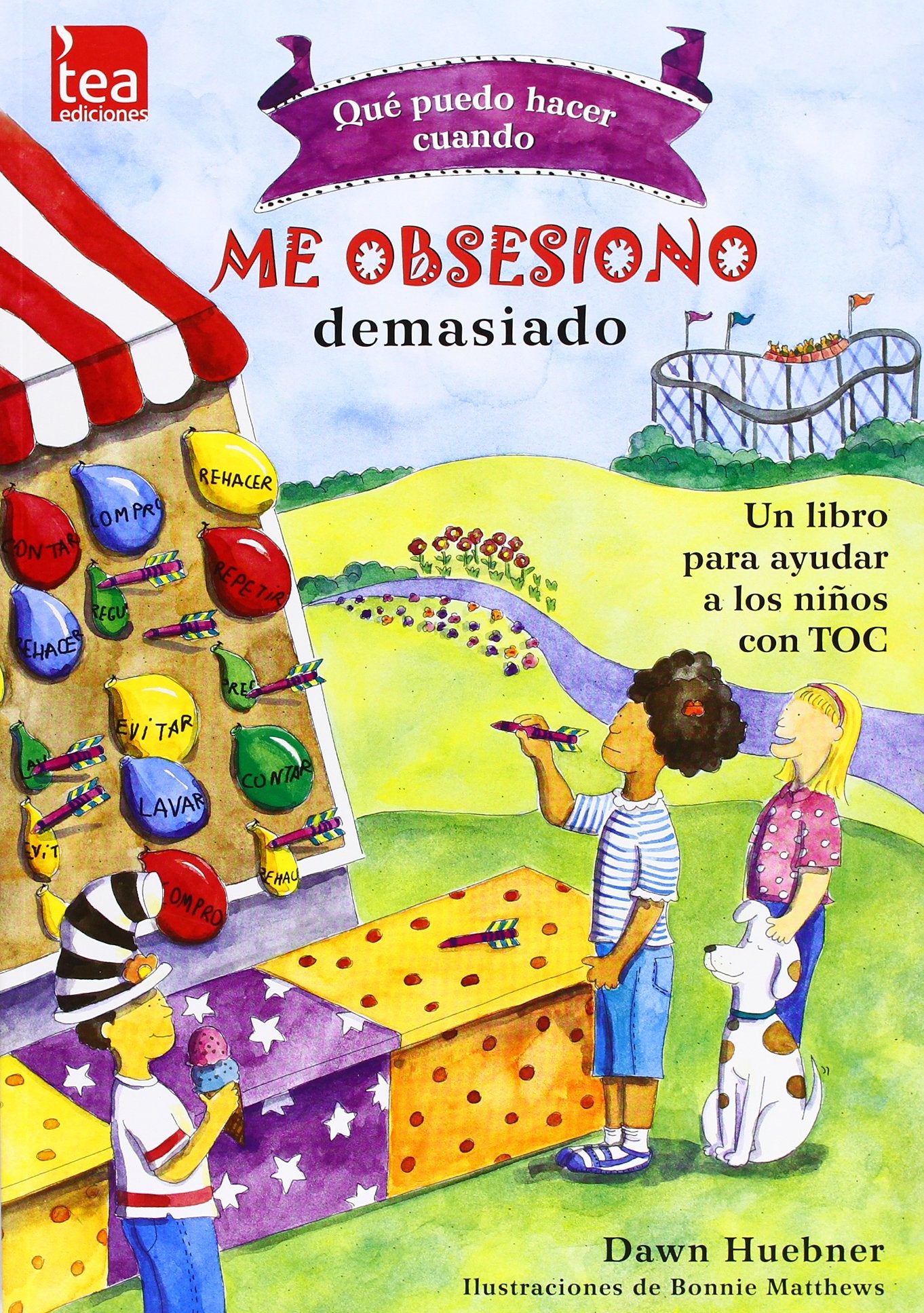 ¿Qué puedo hacer cuando me obsesiono demasiado?: Un libro para ayudar a los niños con TOC Books