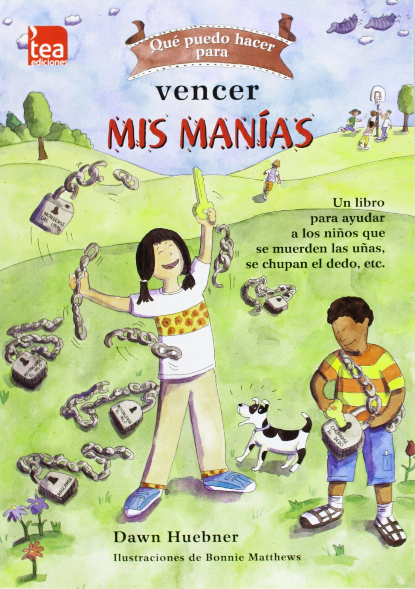 Qué puedo hacer para vencer mis manías: Un libro para ayudar a los niños que se muerden las uñas, se chupan el dedo, etc. book