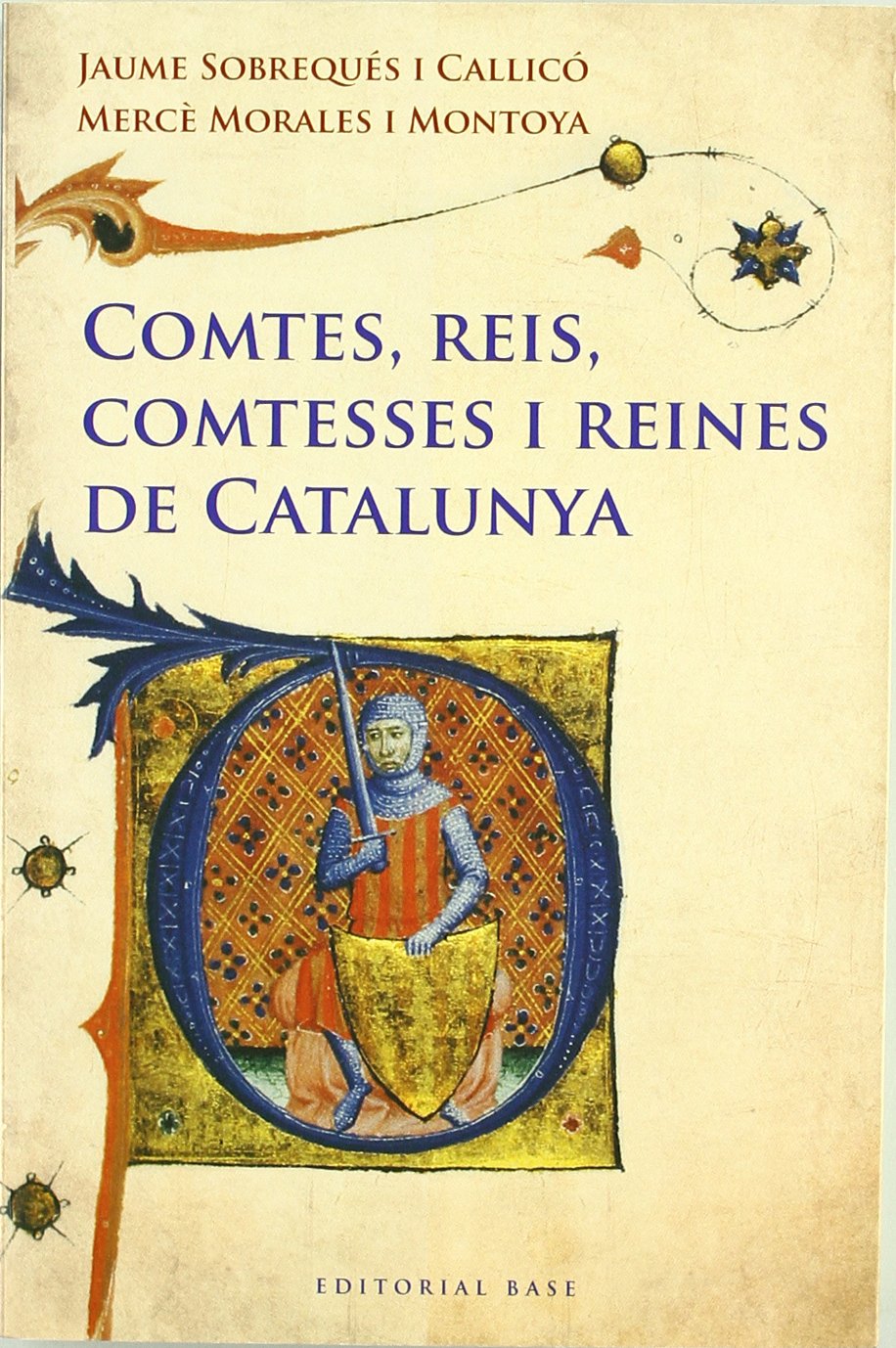 Comtes, Reis, Comtesses I Reines de Catalunya book