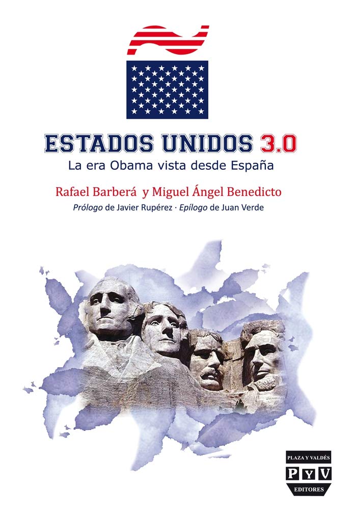 Estados Unidos 3.0/ United States 3.0: La era Obama vista desde España/ Obama was the view from Spain book