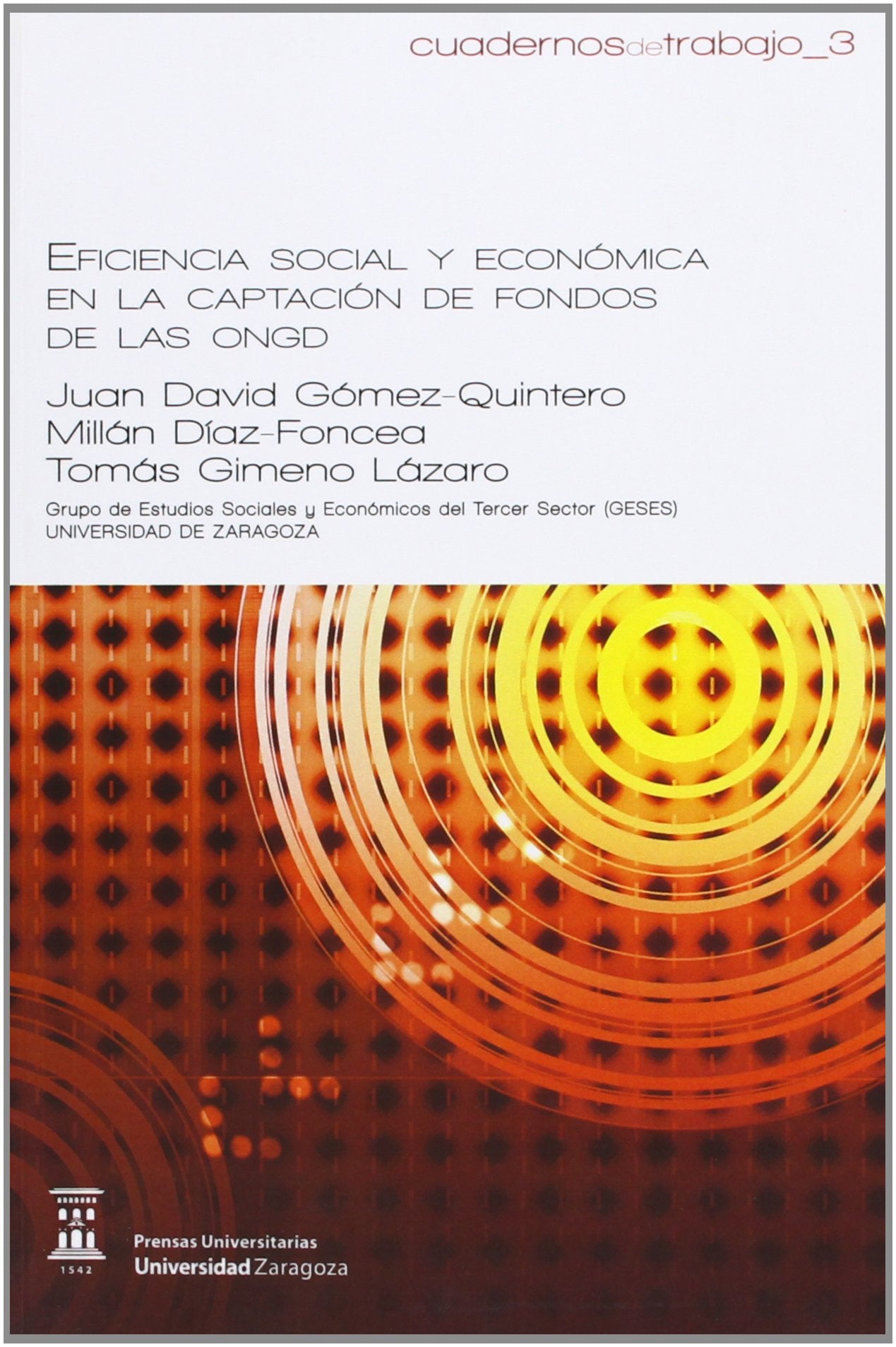 Eficiencia social y económica en la captación de fondos de las ONGs Social Sciences