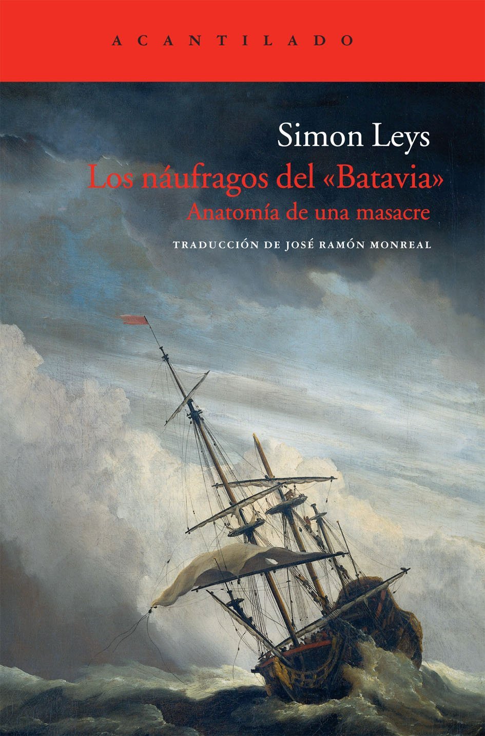 Los náufragos del Batavia : anatomía de una masacre (Cuadernos del Acantilado, Band 48) Contemporary literature