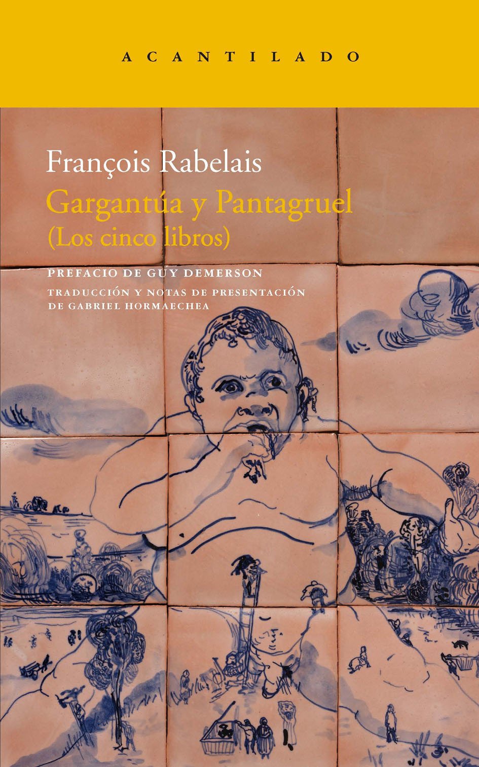 Gargantúa y Pantagruel : los cinco libros Classics