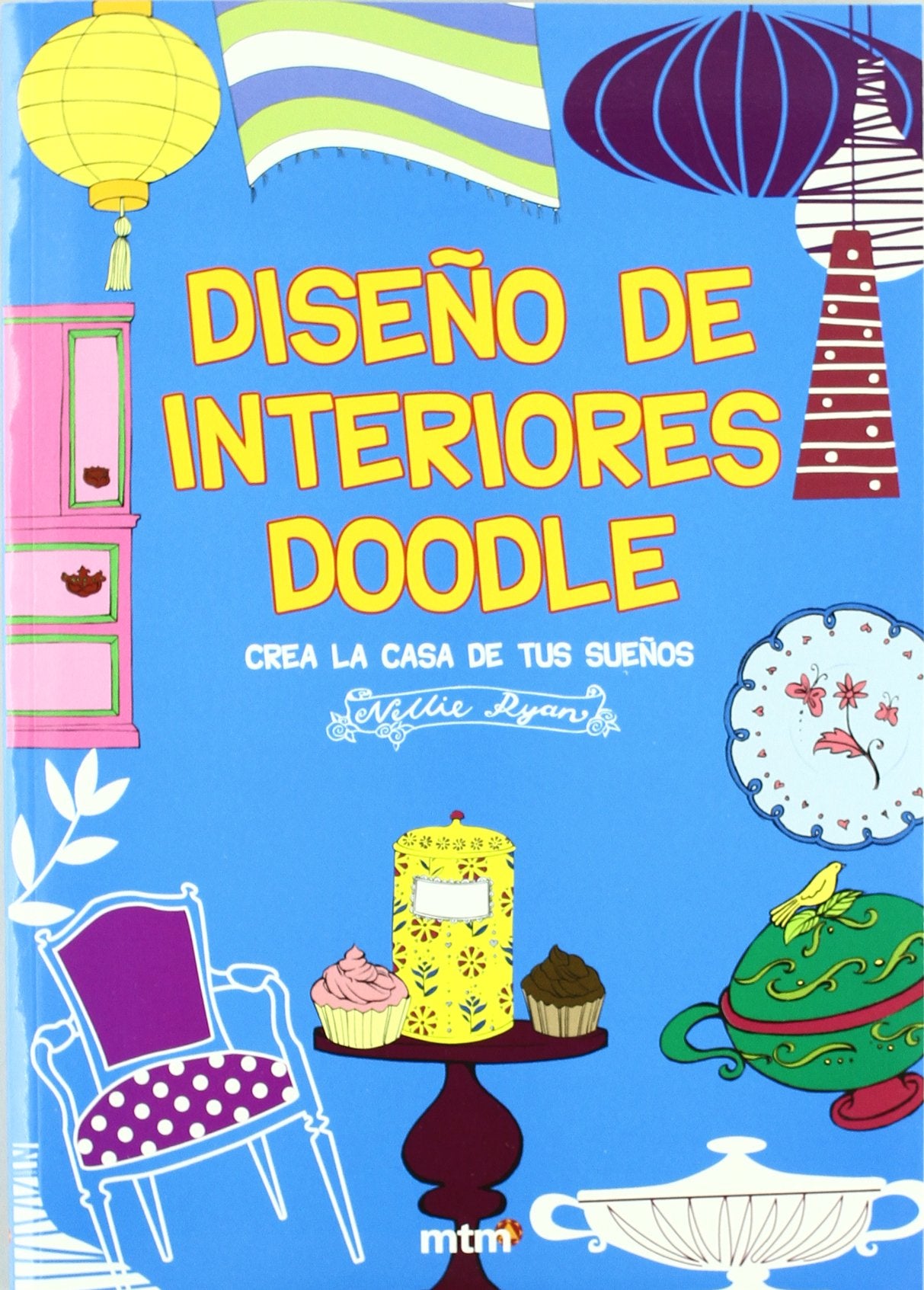Diseño de interiores doodle : crea la casa de tus sueños Social Sciences