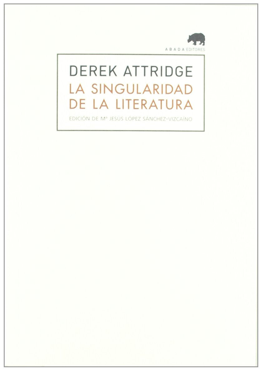 La singularidad de la literatura (LECTURAS DE TEORÍA LITERARIA) Learning & Reference