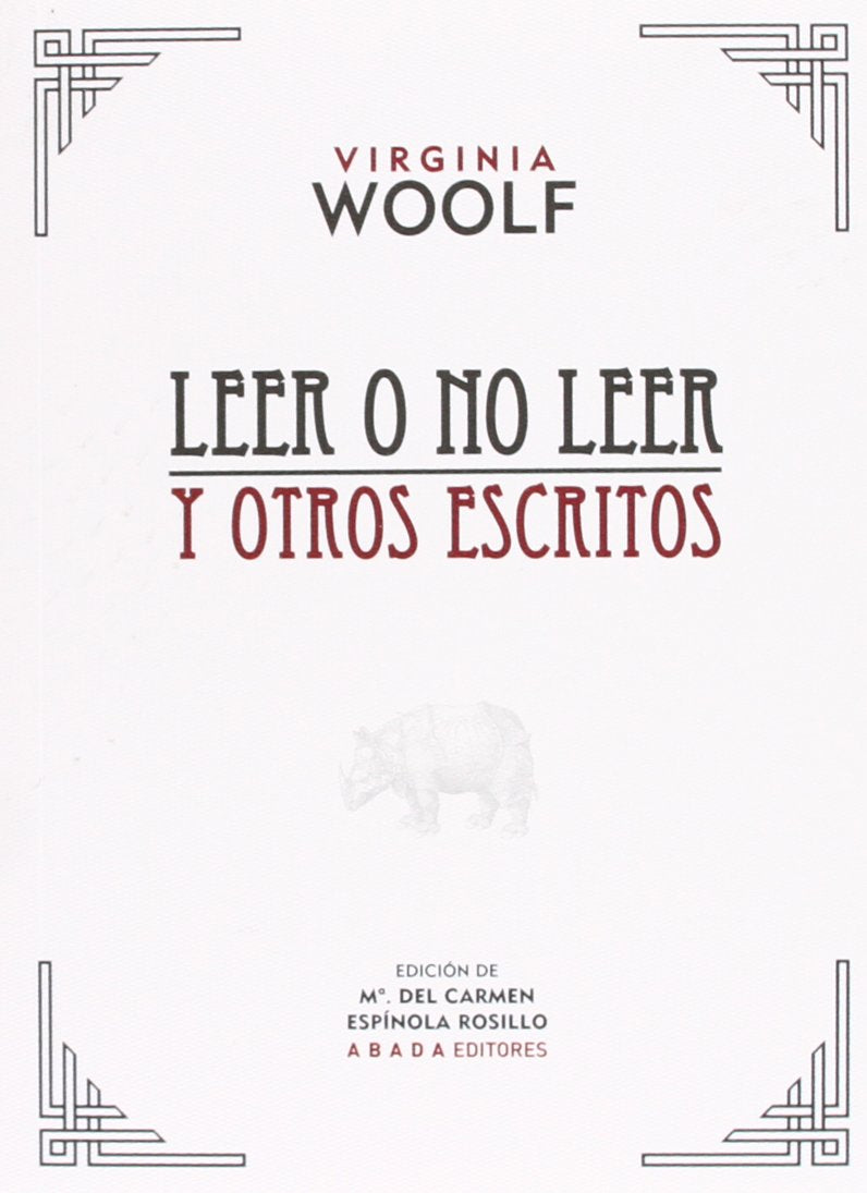 Leer o no leer y otros escritos book