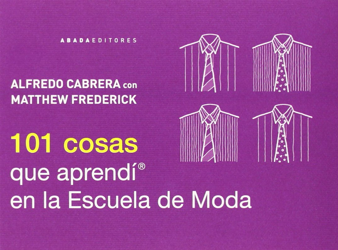 101 cosas que aprendí en la Escuela de Moda book