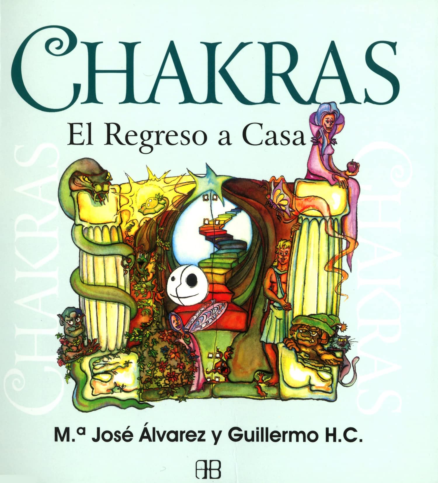 Chakras El Regreso A Casa / Chakras The Homecoming book