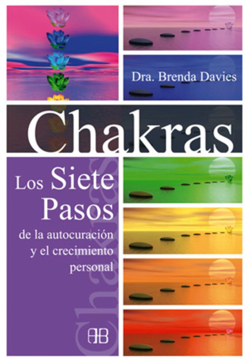 Chakras: Los siete pasos de la autocuración y el crecimiento personal book