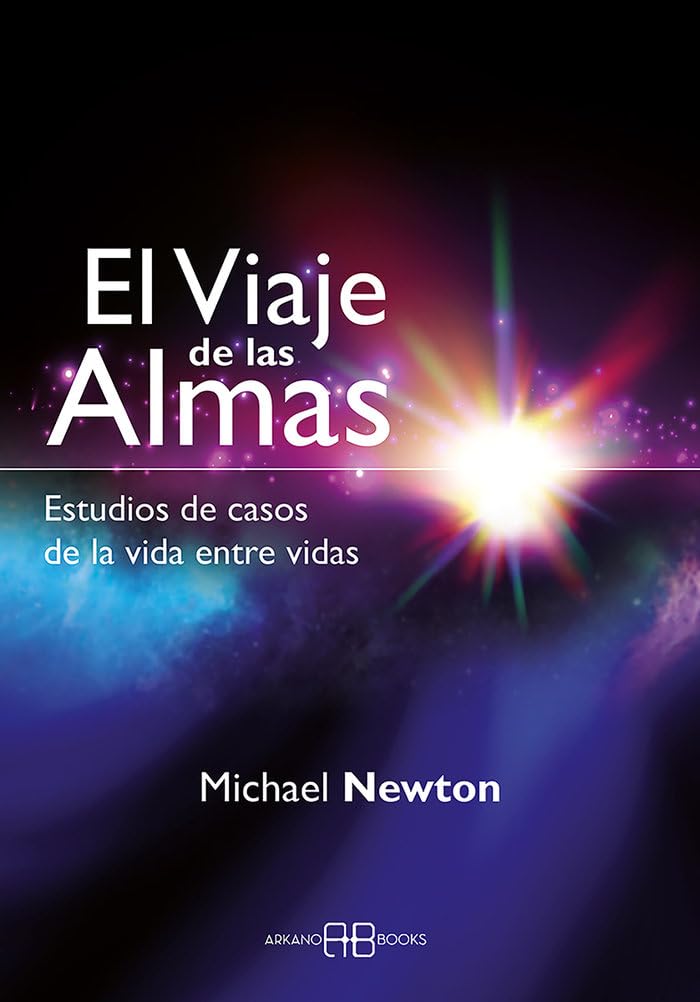 El viaje de las almas: Estudios de casos de la vida entre vidas book