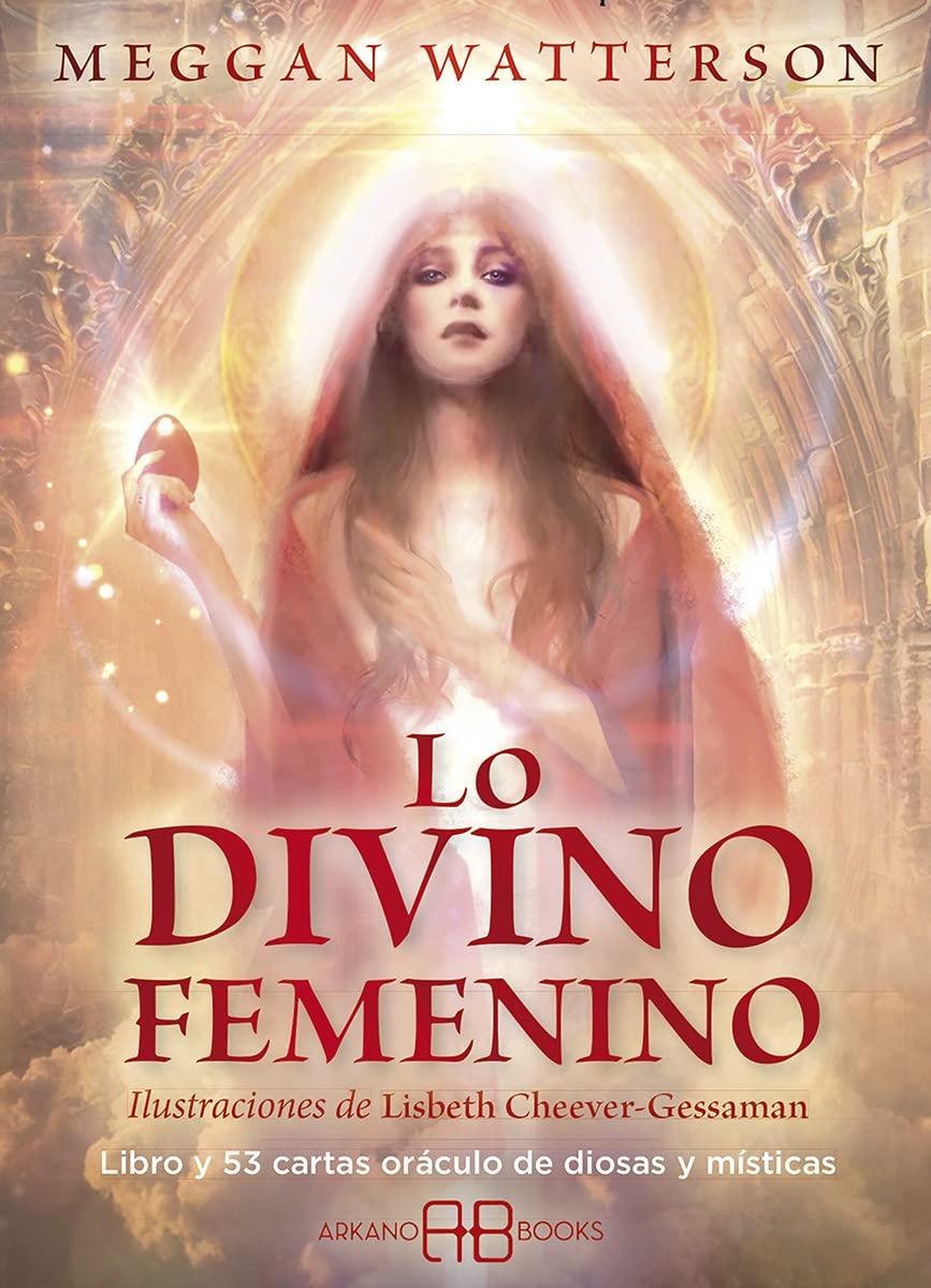 Lo divino femenino: Libro y 53 cartas oráculo de diosas y místicas book