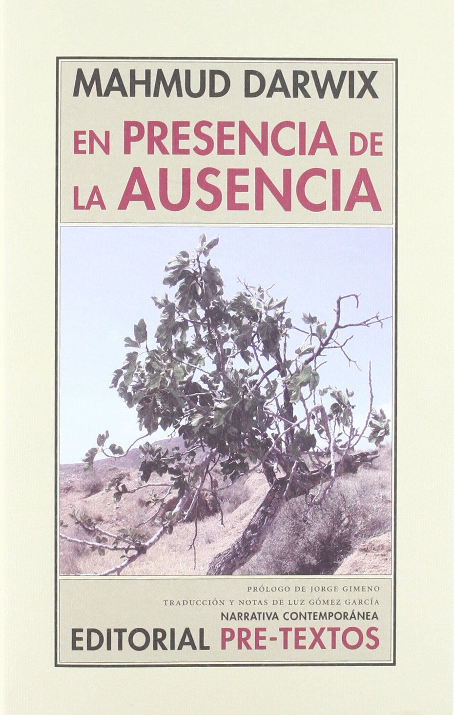 En presencia de la ausencia Contemporary literature
