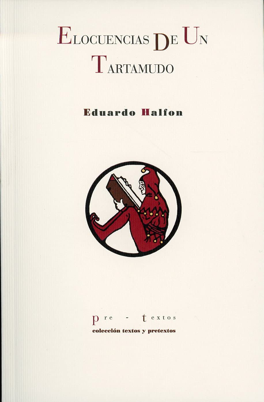 Elocuencias de un tartamudo Contemporary literature