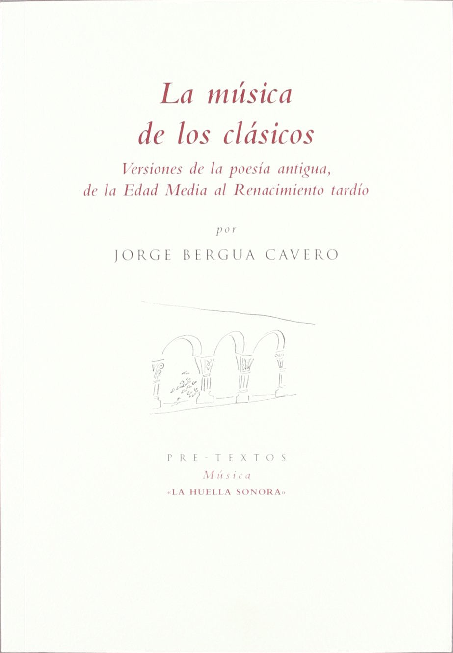 Bergua Cavero, J: Música de los clásicos : versiones de la p Social Sciences