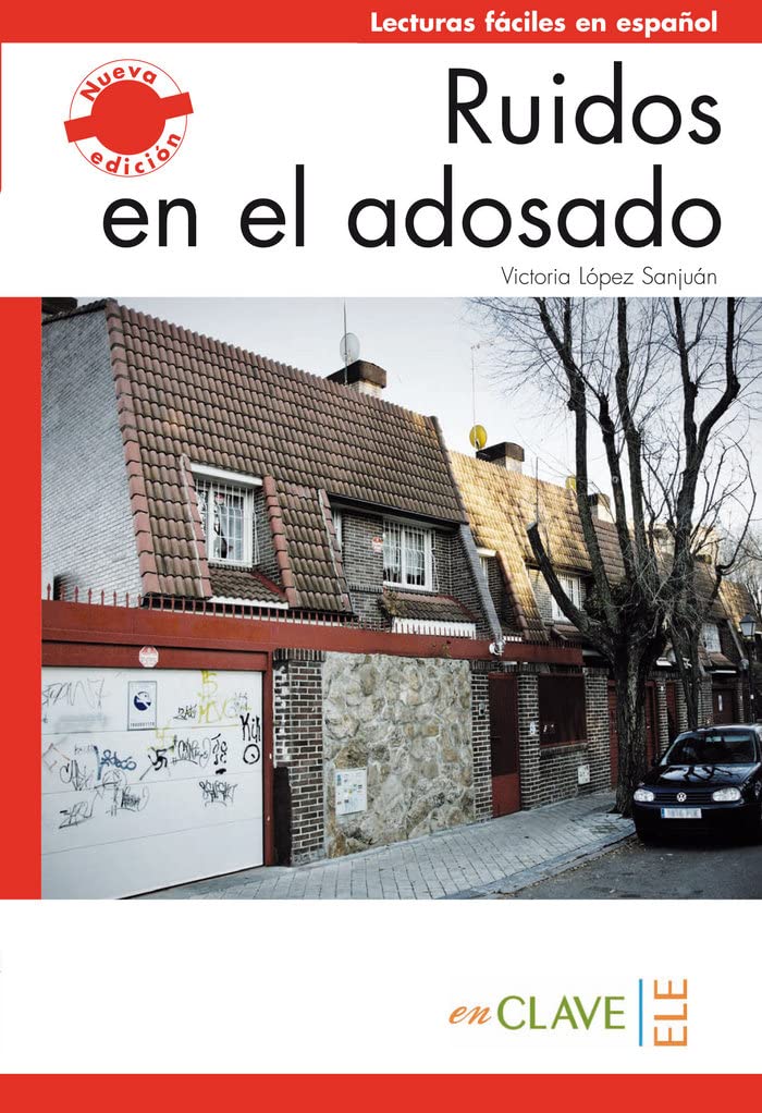 Ruidos en el adosado: Lecturas fáciles en español, Level 1 / A1/A2 (Helbling Verlag) Foreign Languages ​​& Dictionaries