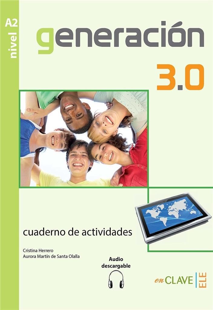 Generacion 3.0: Cuaderno de actividades + audio descargable A2 book