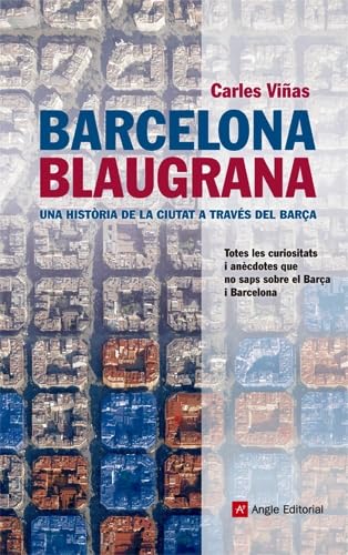 Viñas Gràcia, C: Barcelona blaugrana : una història de la ci Health, Nutrition & Fitness