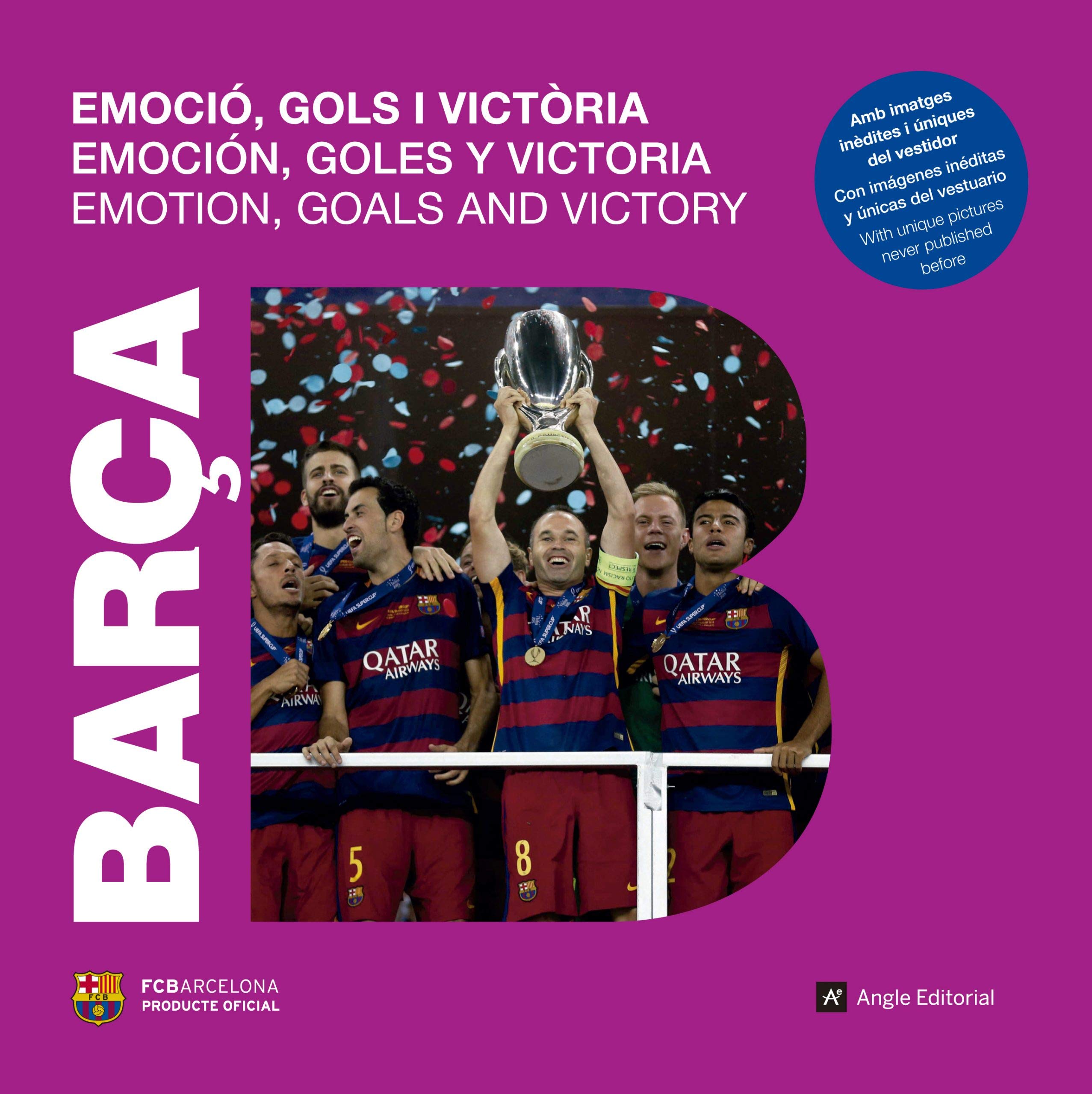 Barça. Emoció, gols i victòria book