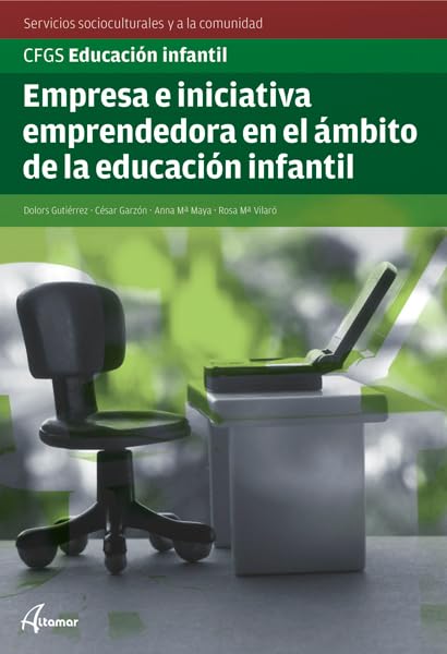 Empresa e iniciativa emprendedora en el ámbito de la educación infantil book