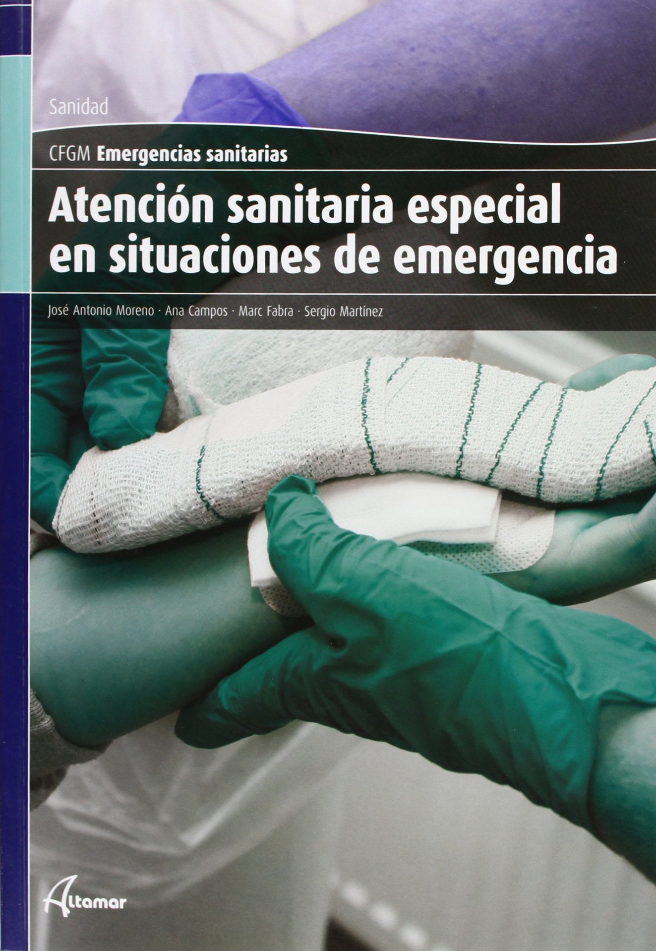 Atención sanitaria especial en situaciones de emergencia book