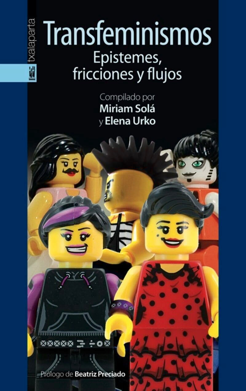 Transfeminismos: epistemes, fricciones y flujos Books