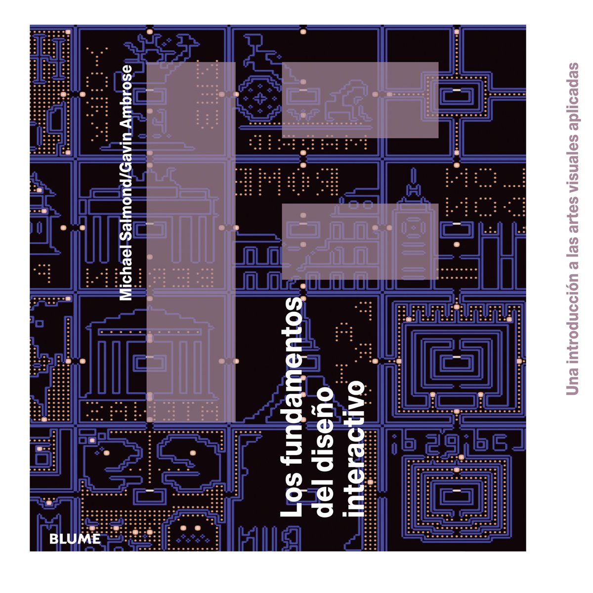Los fundamentos del diseño interactivo: Una introducción a las artes visuales aplicadas book