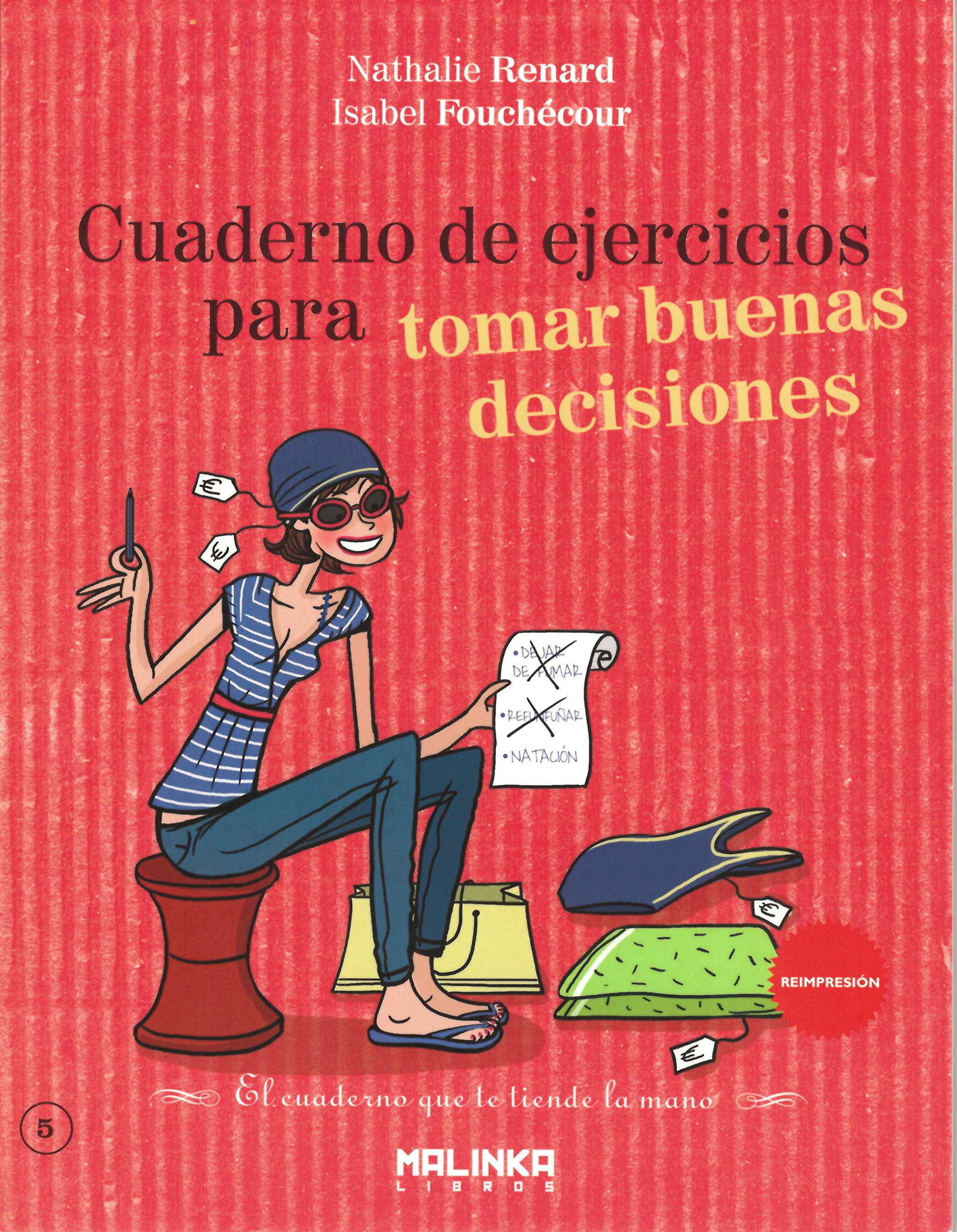 Cuaderno de ejercicios para tomar buenas decisiones / Workbook for Making Good Decisions book