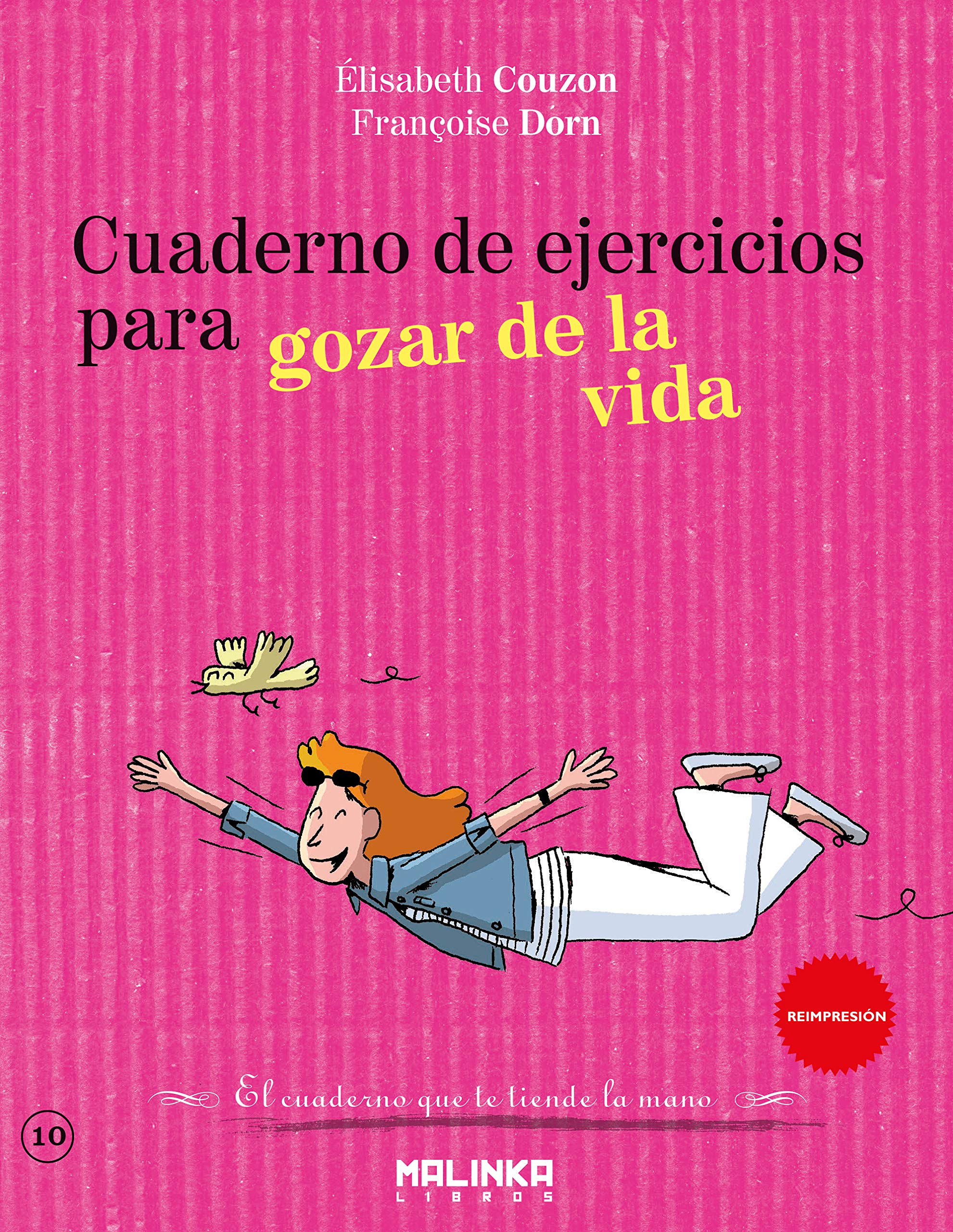 Cuaderno de ejercicios para gozar de la vida / Workbook to Enjoy Life book