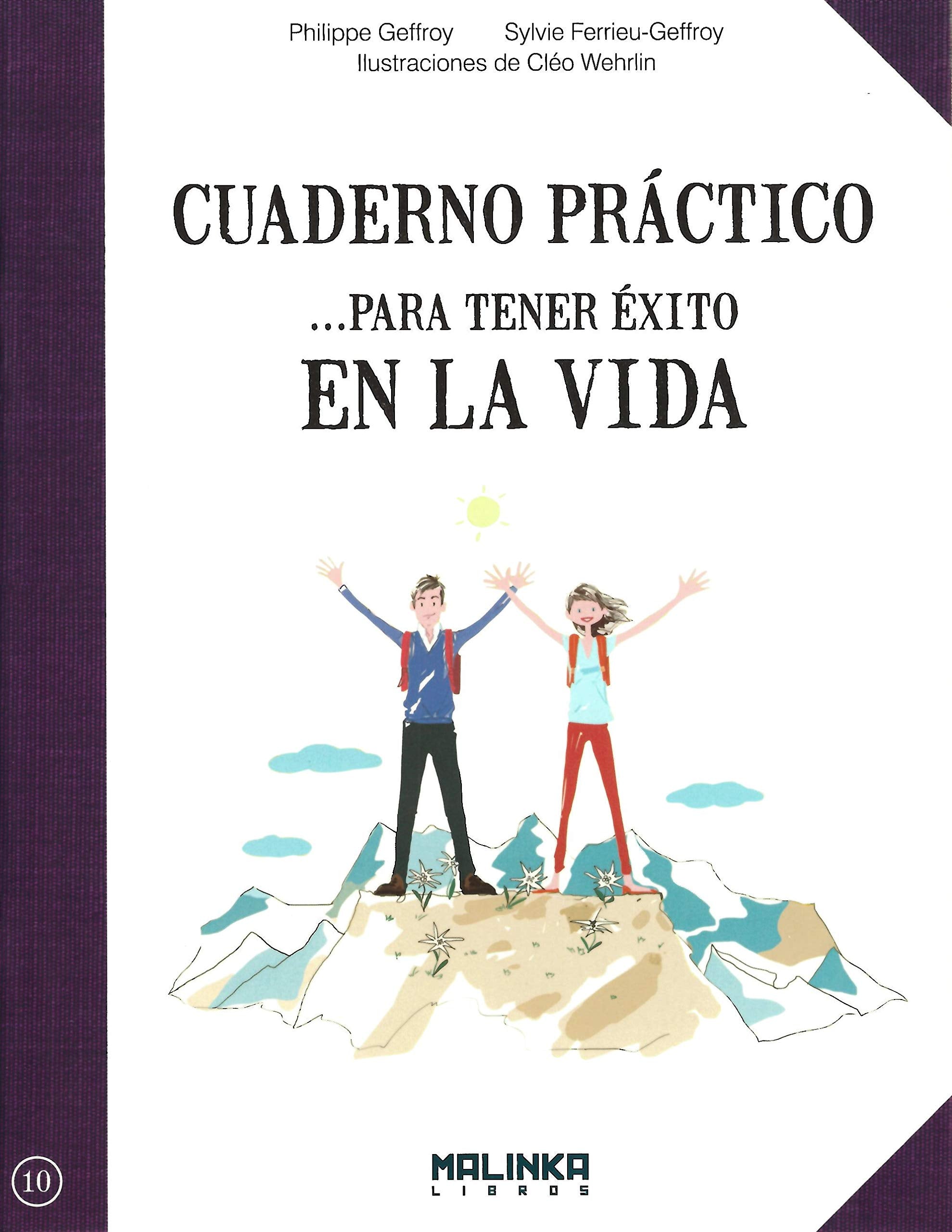 Cuaderno práctico para tener éxito en la vida/ Practical Book To succeed in life book