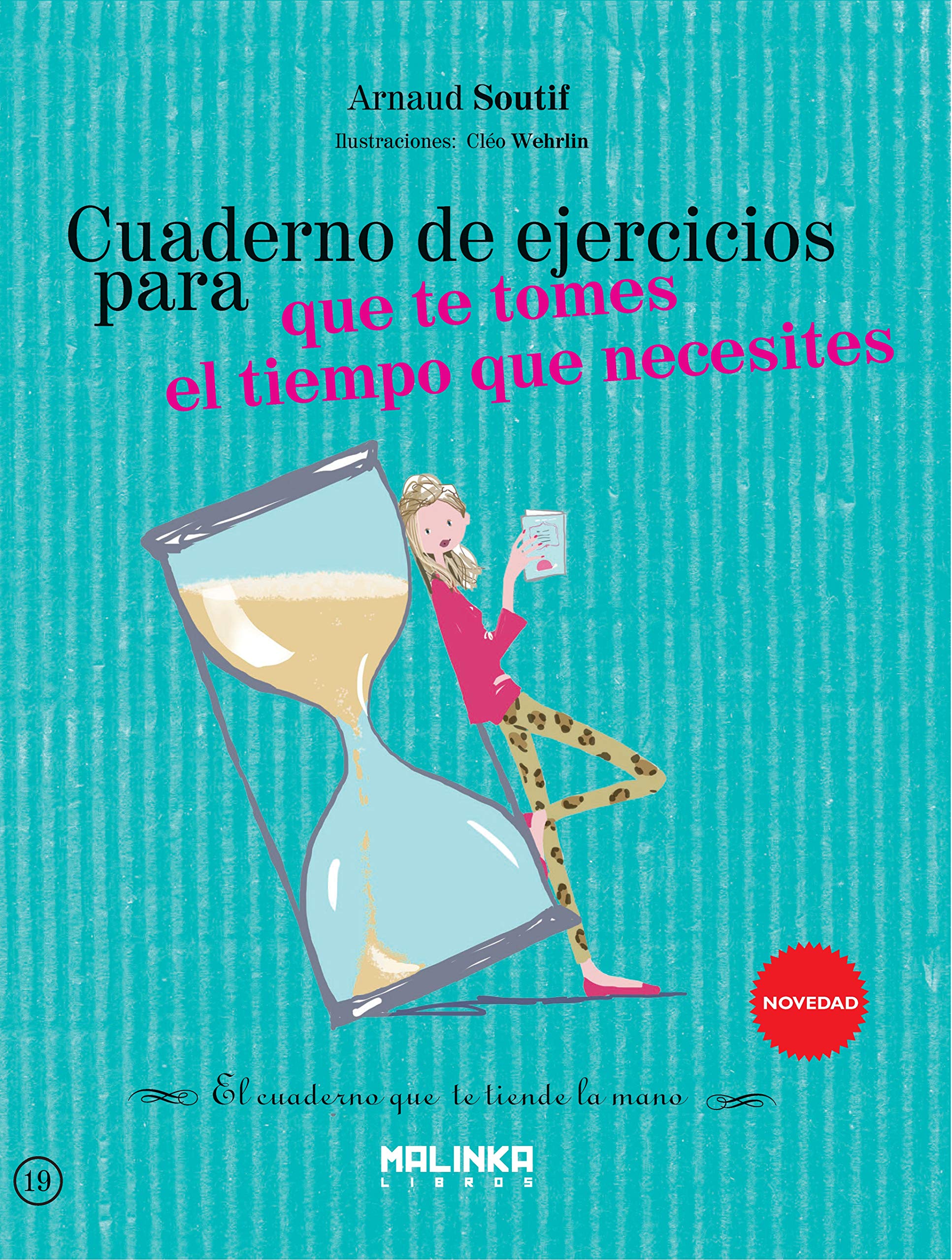 Cuaderno de ejercicios para que te tomes el tiempo que necesites (Cuadernos de ejercicios, Band 19) Living & Furnishing