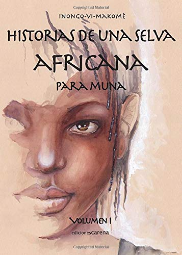 Historias de una selva africana para Muna (Narrativa) Learning & Reference
