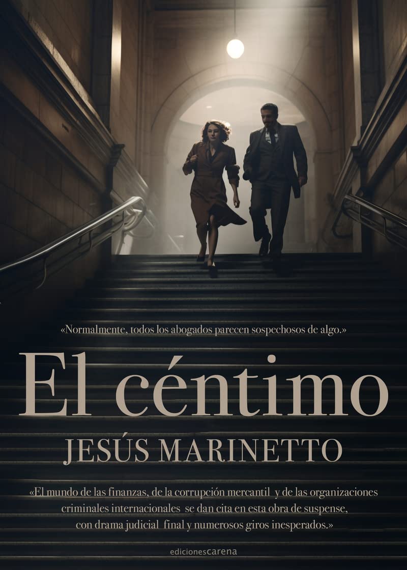 El céntimo (Narrativa Carena, Band 753) Contemporary literature