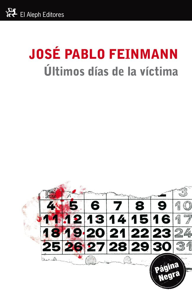 Últimos días de la víctima Contemporary literature