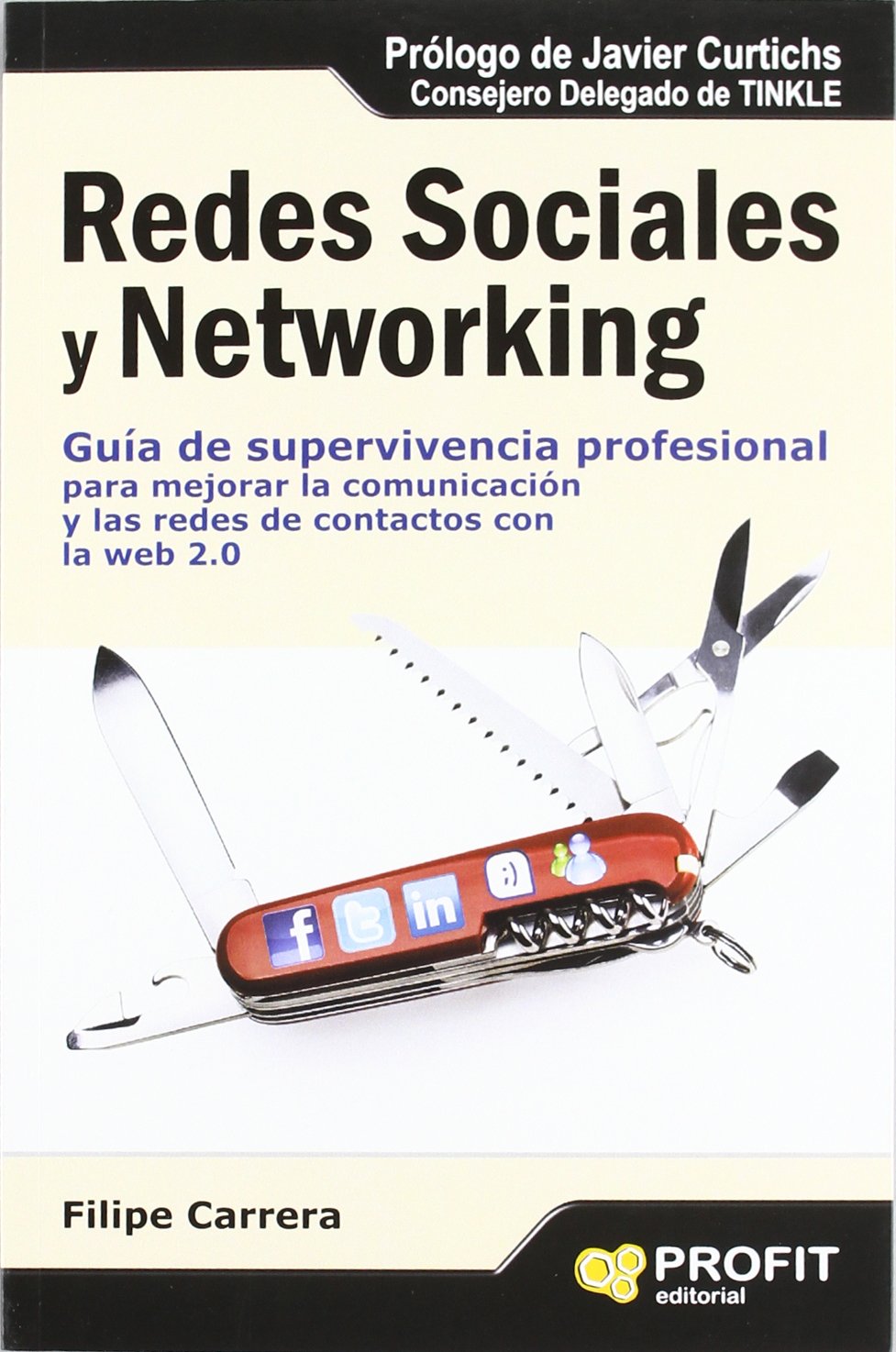 Redes sociales y networking: Guía de supervivencia profesional para mejorar la comunicación y las redes de contactos con la web 2.0 book