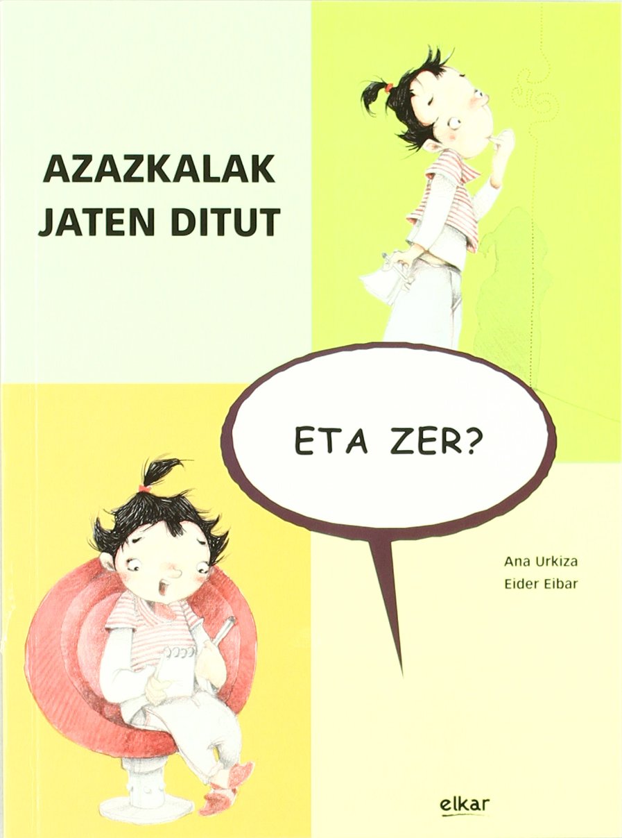 Azazkalak jaten ditut, eta zer?: 21 book