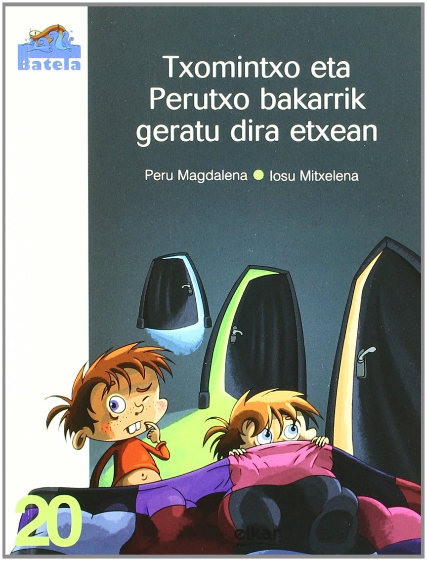 Txomintxo eta perutxo bakarrik geratu dira etxean book