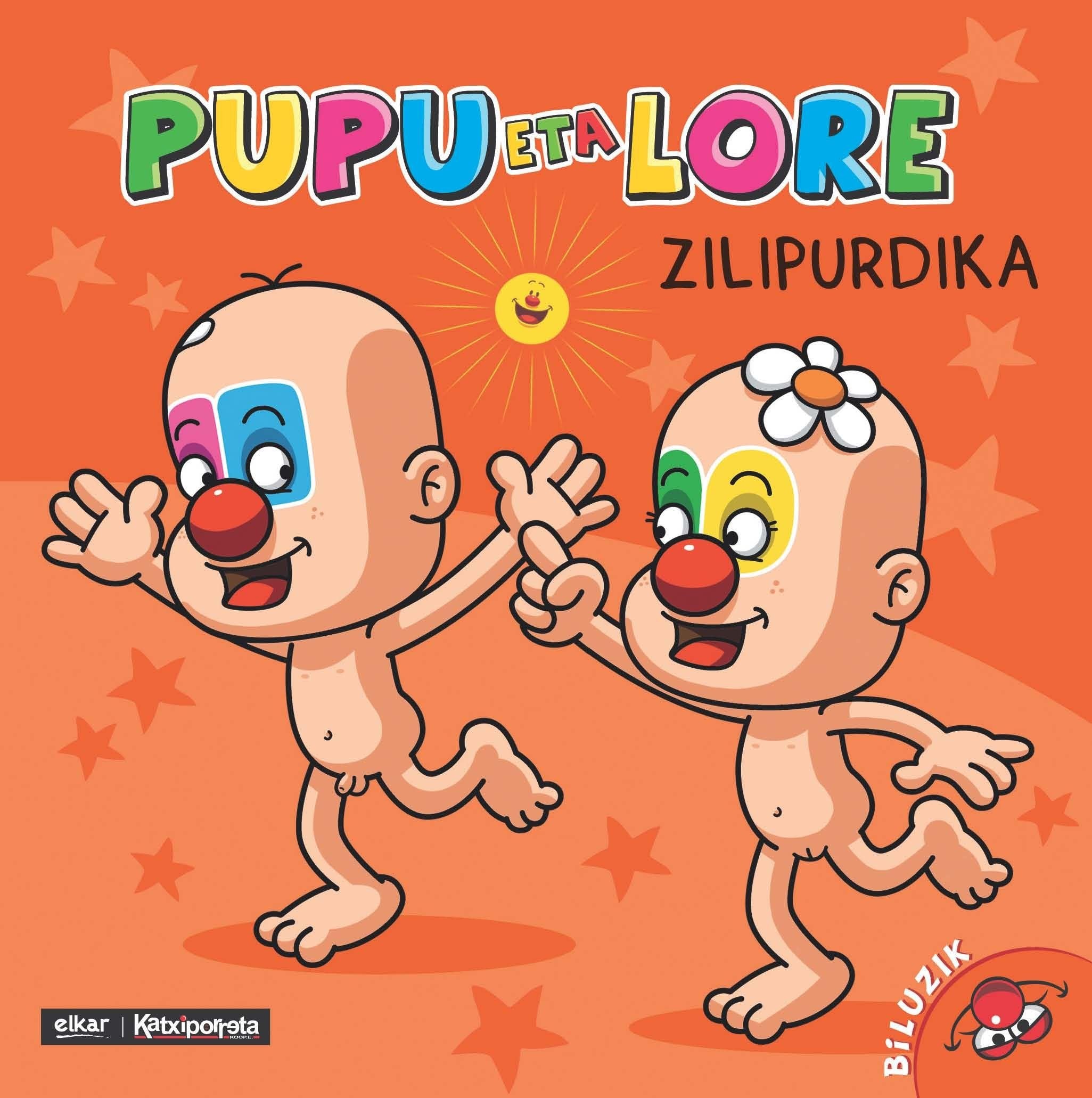Pupu eta lore zilipurdika - nor gara? book