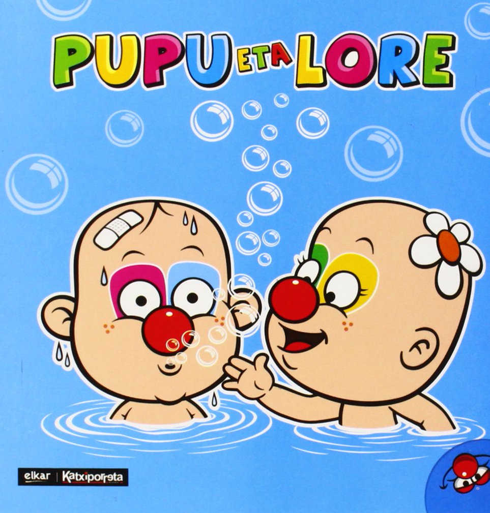 Pupu eta lore - nor gara? book