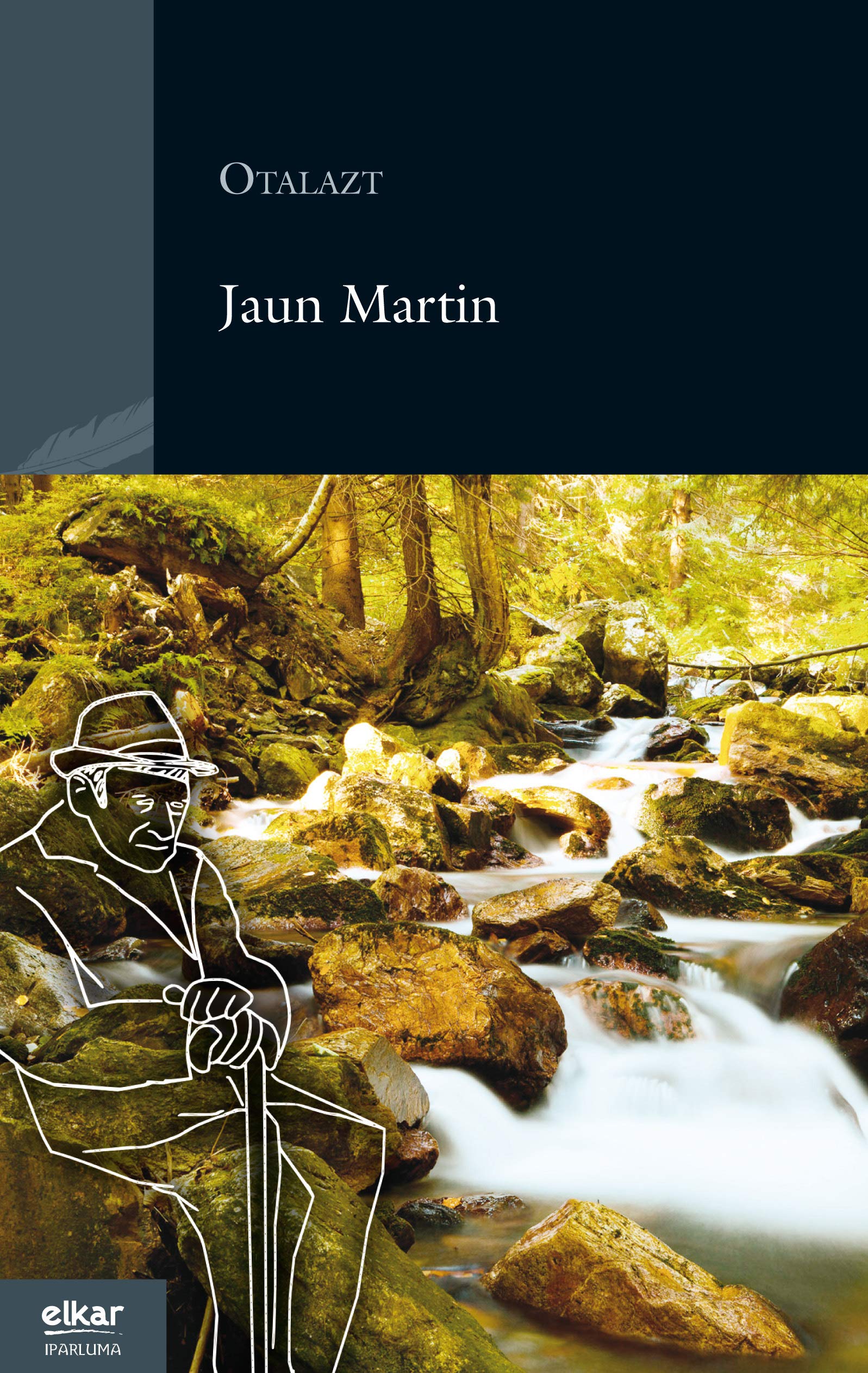 Jaun Martin (Iparluma, Band 7) Contemporary literature