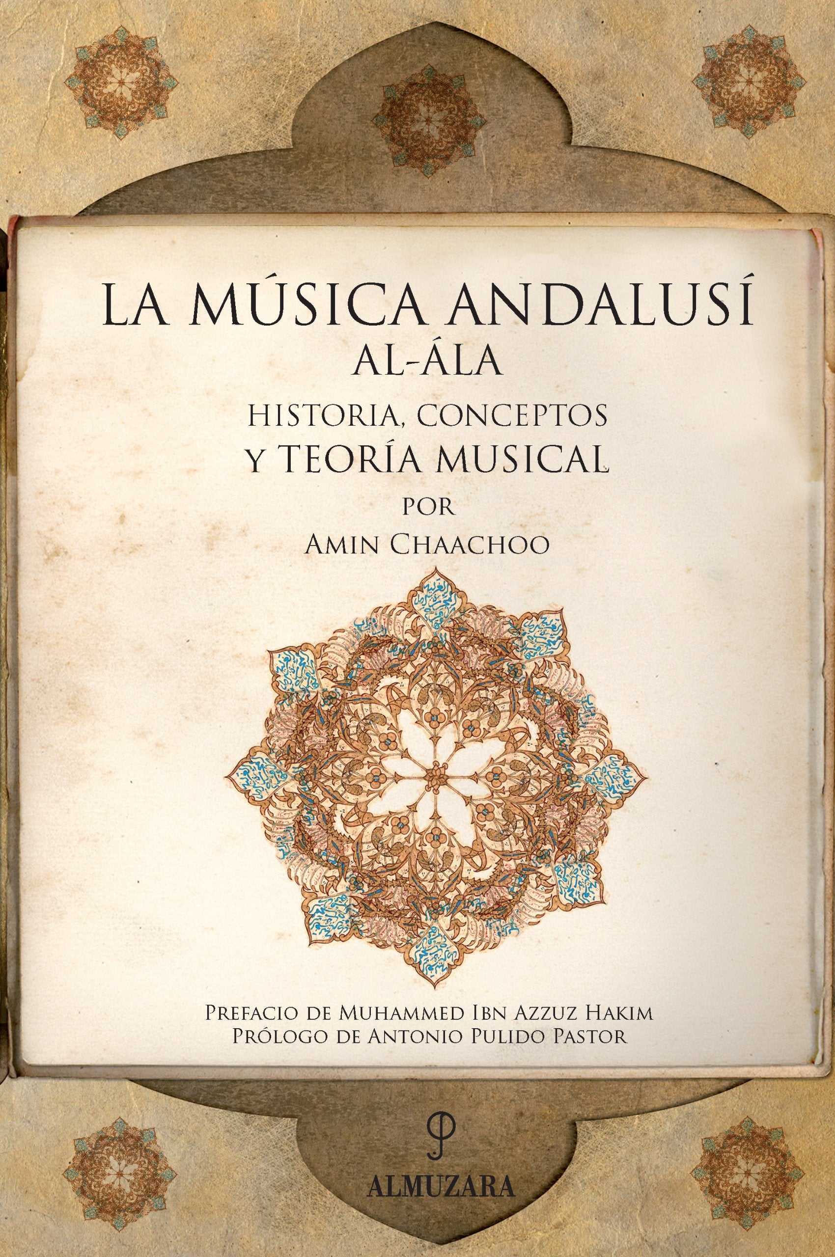 La Musica Andalusi Al-ALA: Historia, Conceptos y Teoria Musical book