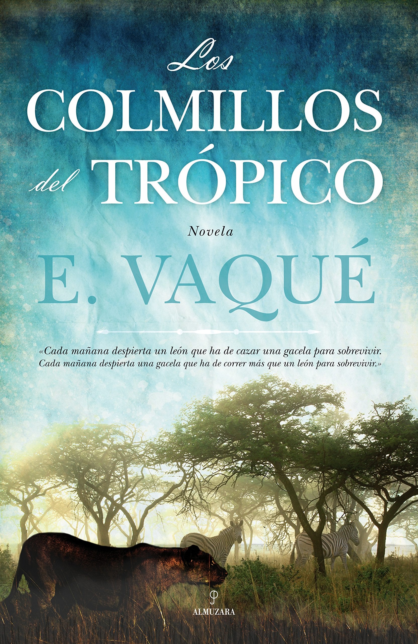 Los colmillos del trópico book