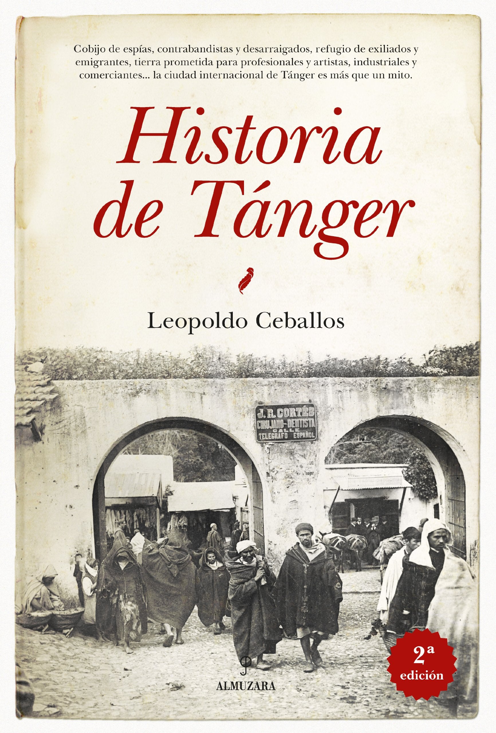 Historia de Tánger : memoria de la ciudad internacional book