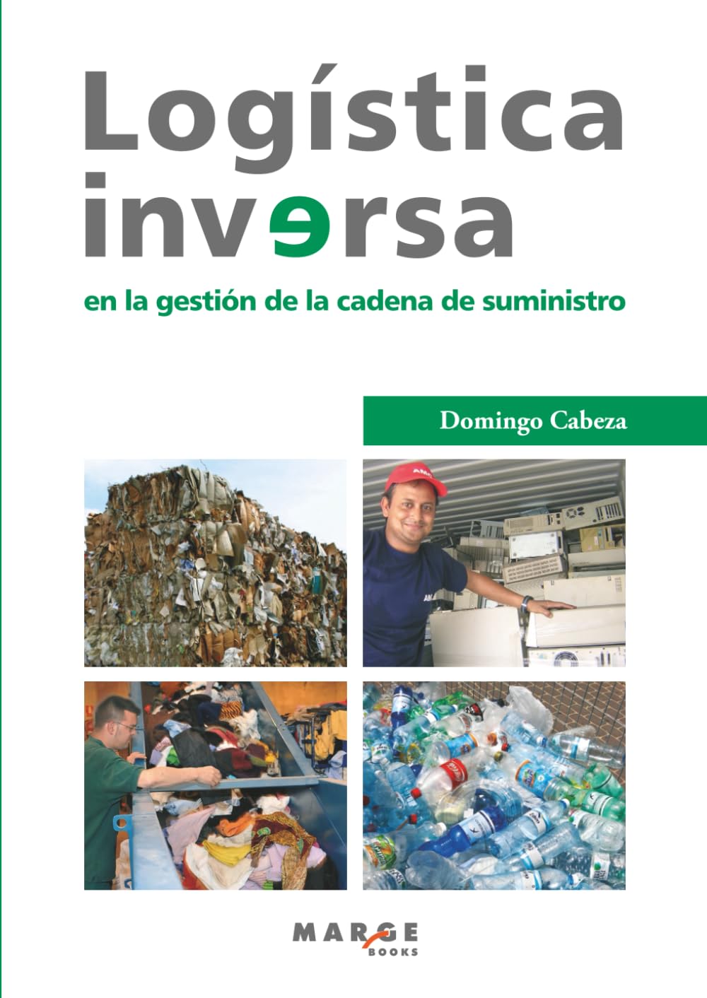 Logística inversa en la gestión de la cadena de suministro book